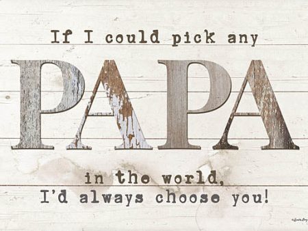 BOY645 - Papa - I d Pick You - 18x12 Online Sale